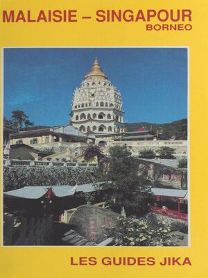 cover image of Malaisie, Singapour, Bornéo